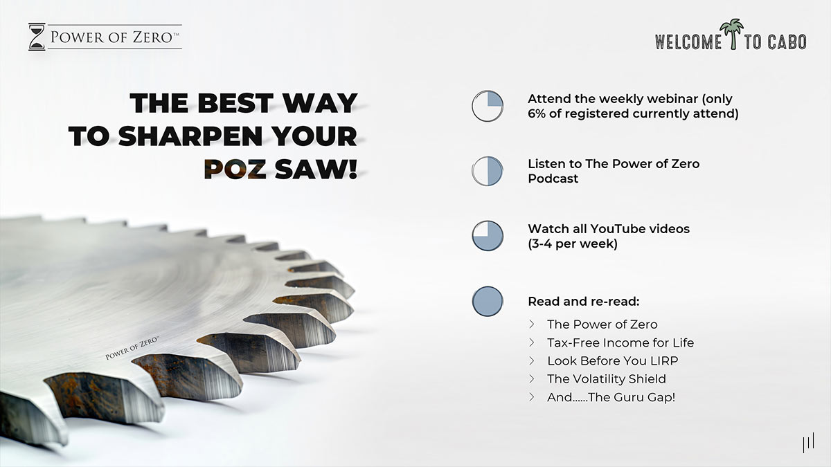 POZ Advisor’s Summit Cabo 2025 – Slide offering actionable insights on optimizing and refining Power of Zero strategies.