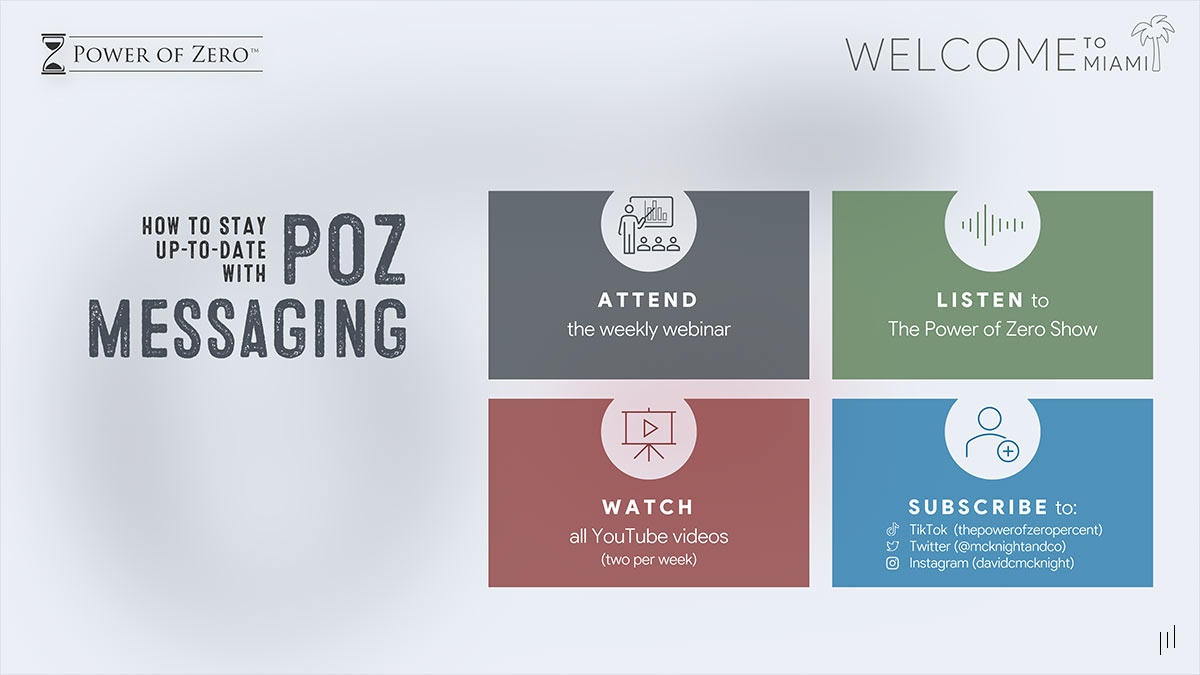 Advisor’s Summit Miami 2023 – Slide providing insights on staying informed with Power of Zero’s latest messaging and strategies.