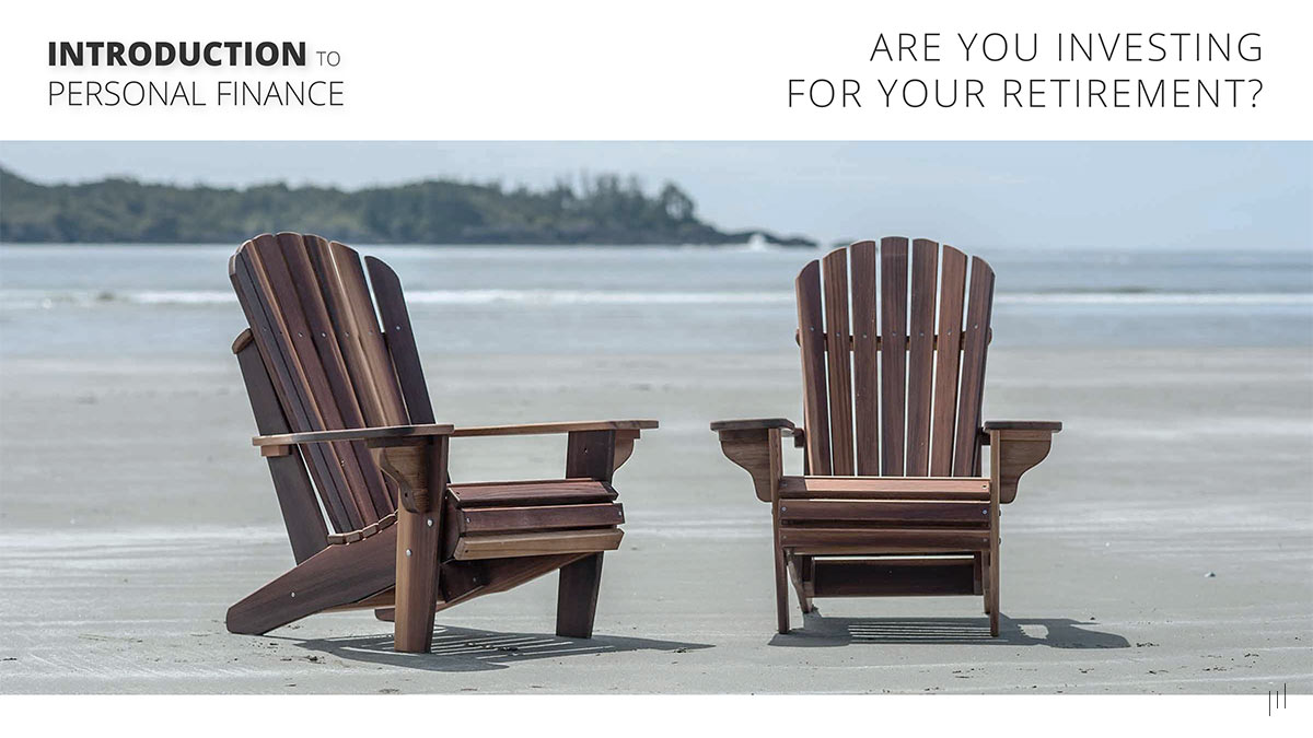 Introduction to Personal Finance – Slide emphasizing the importance of retirement planning and investment strategies.